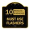 Signmission Must Use Flashers Choose Your Limit Minute Parking, Black & Gold Alum Sign, 18" x 18", BG-1818-23867 A-DES-BG-1818-23867 - alternate 1